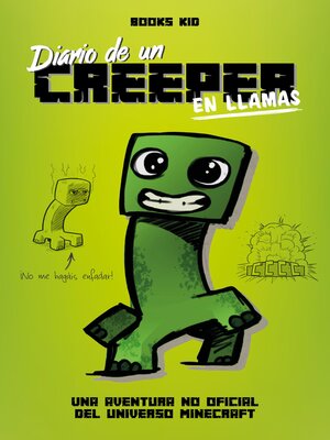 cover image of Minecraft. Diario de un creeper en llamas